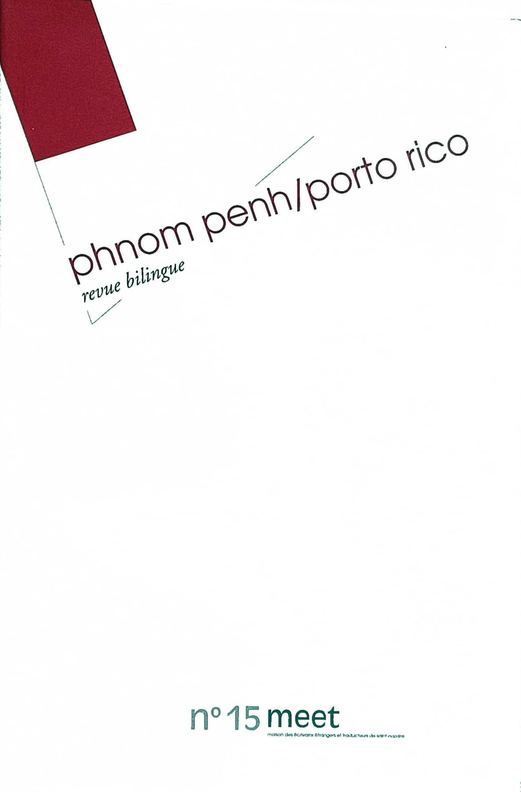 Revue n°15 – Phnom / Porto Rico