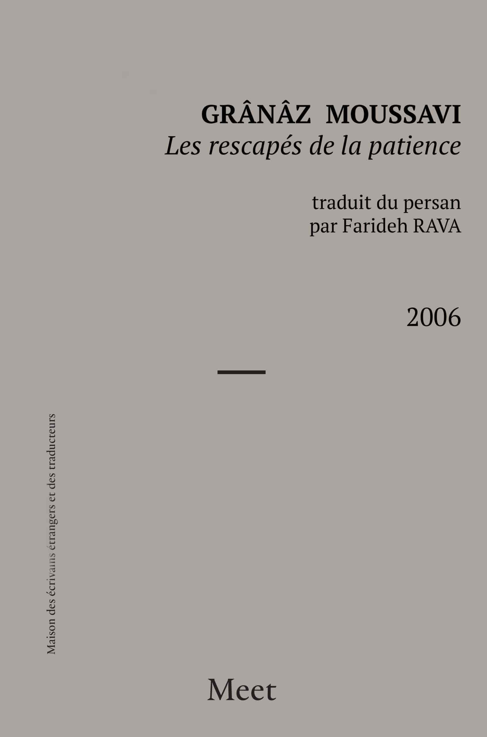 Les rescapés de la patience